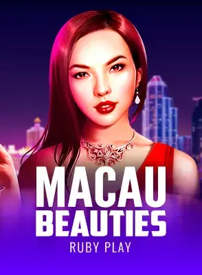 Macau Beauties
